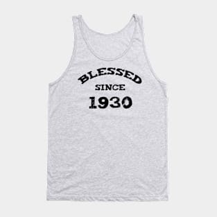 Blessed Since 1930 Cool Blessed Christian Birthday Tank Top